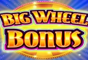 Big Wheel Bonus