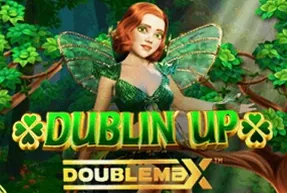 Dublin' Up Doublemax