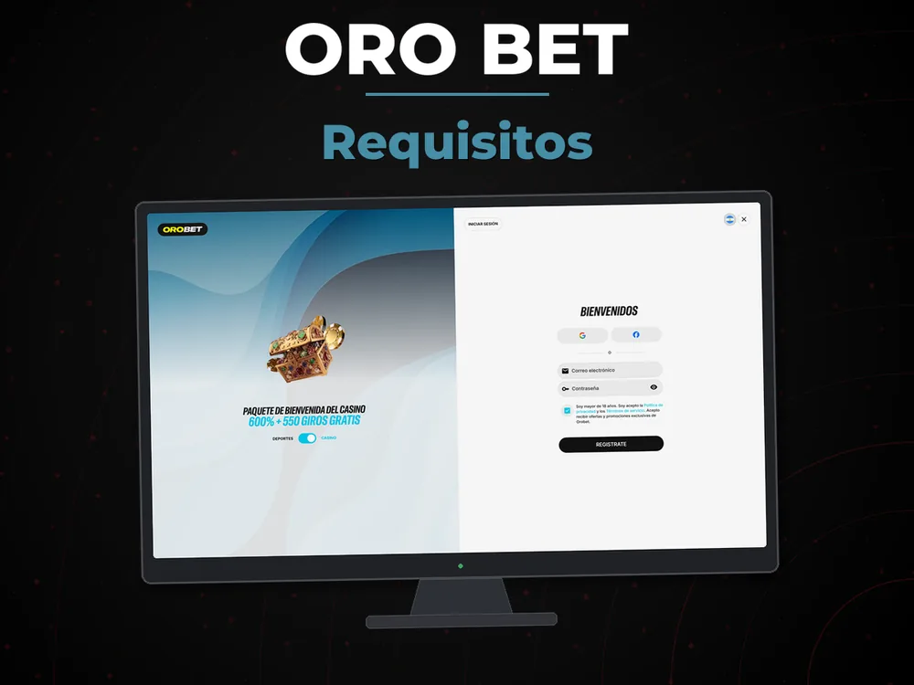 Oro Bet - Requisitos